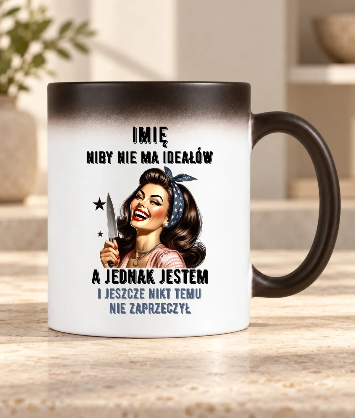 Kubek magiczny dla niej - Niby nie ma ideałów - personalizowany DZ01