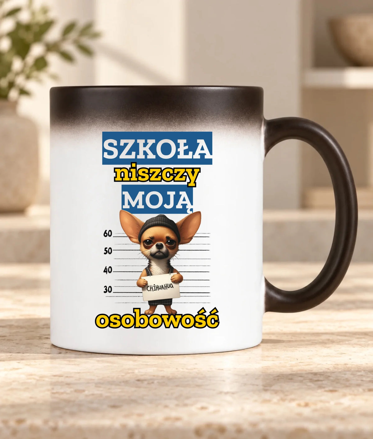 Kubek magiczny szkolny - Szkoła niszczy moją osobowość - Chihuahua SZ19