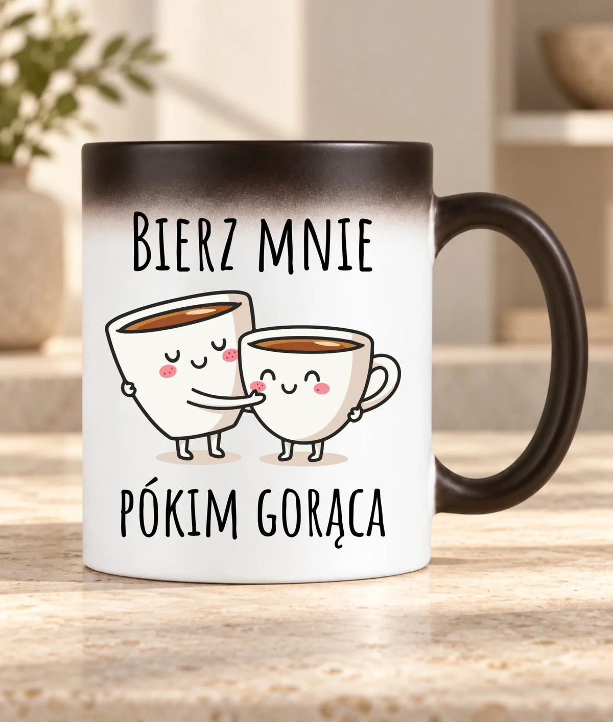 Kubek magiczny - Bierz mnie pókim gorąca W88