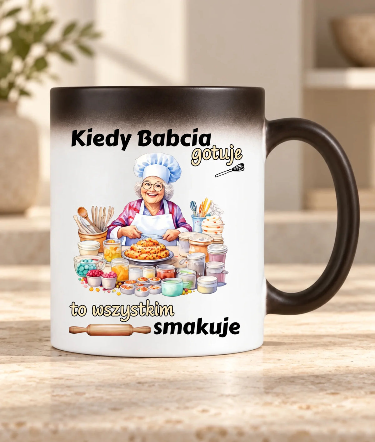 Kubek magiczny dla babci - Kiedy babcia gotuje to wszystkim smakuje B34
