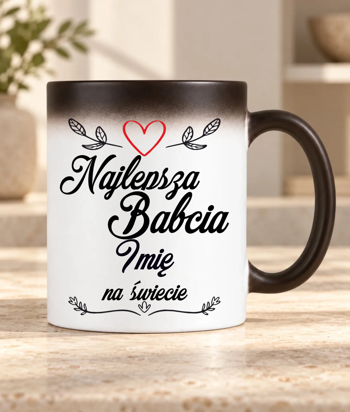 Kubek magiczny dla babci - Najlepsza Babcia na Świecie - personalizowany B12