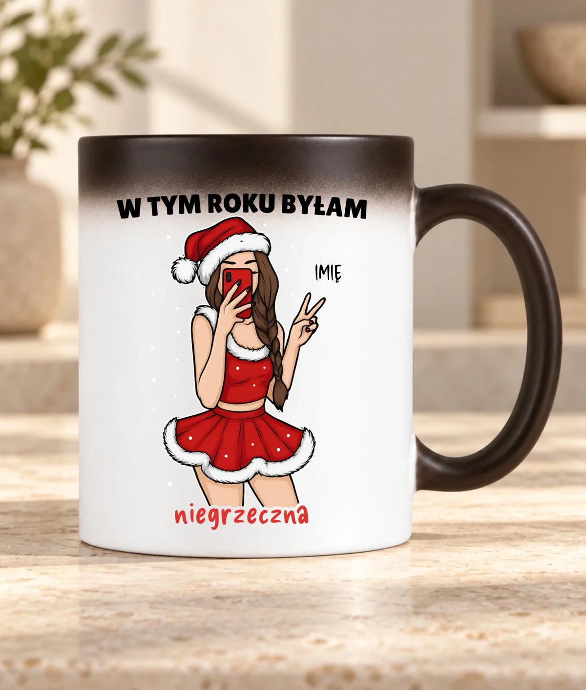 Kubek magiczny świąteczny - W tym toku byłam niegrzeczna - personalizowany BN21