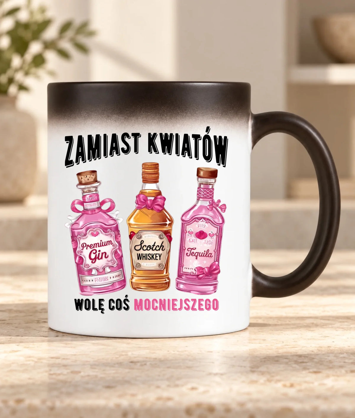 Kubek magiczny dla niej - Zamiast kwiatów wolę coś mocniejszego W42