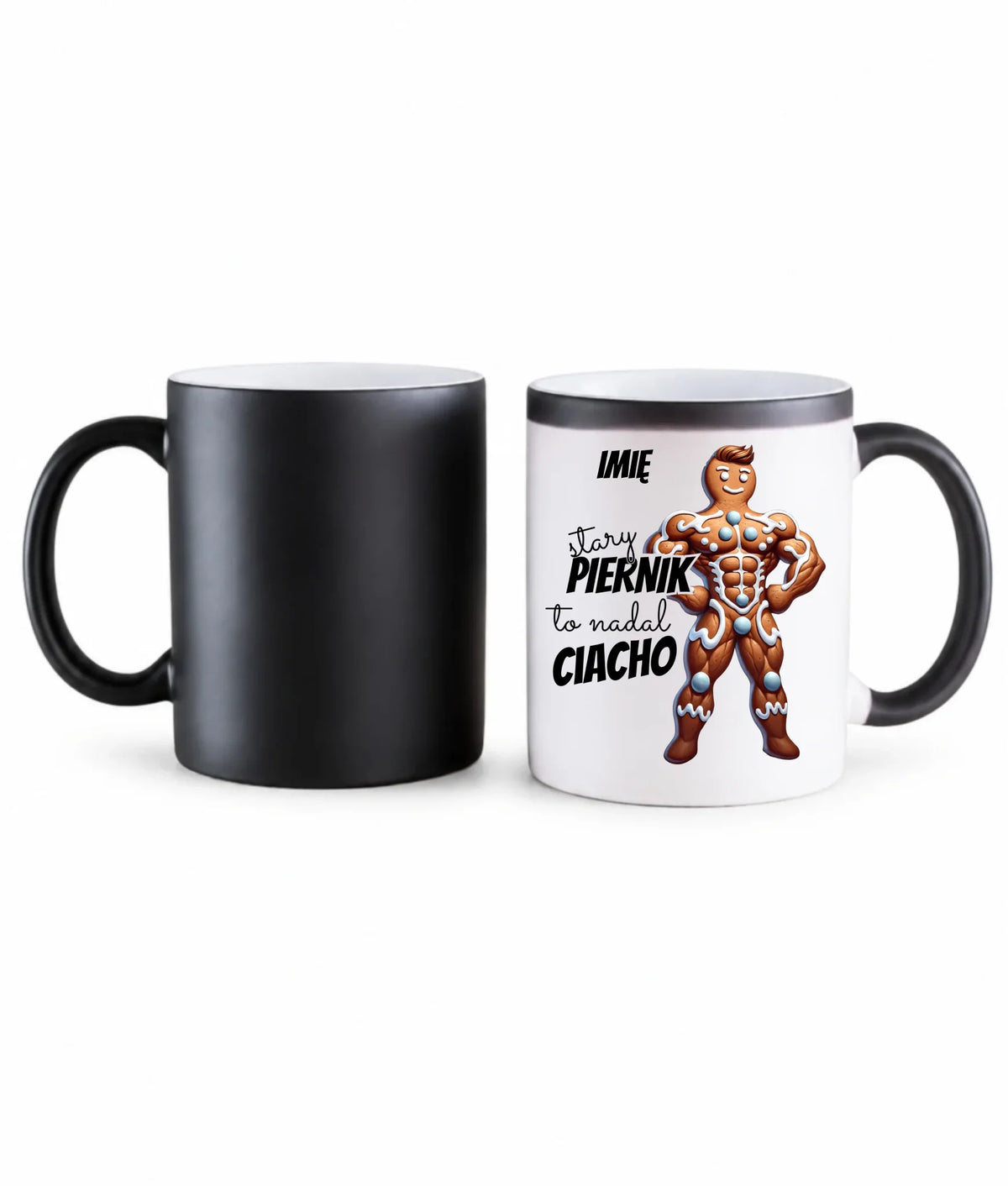Kubek magiczny świąteczny - Stary piernik to nadal ciacho - personalizowany BN23