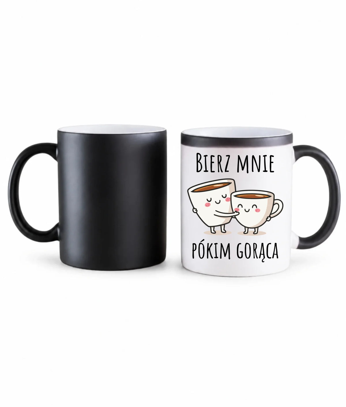 Kubek magiczny - Bierz mnie pókim gorąca W88