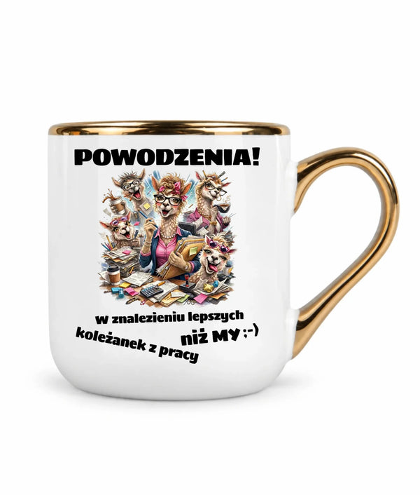 Kubek ze złotym rantem na odejście z pracy - Powodzenia w znalezieniu lepszych koleżanek