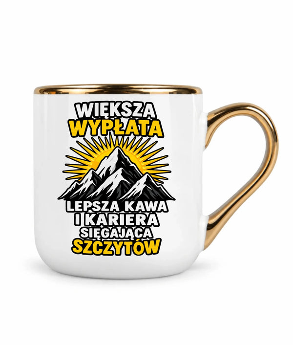 Kubek ze złotym rantem na odejście z pracy - Większa wypłata, lepsza kawa