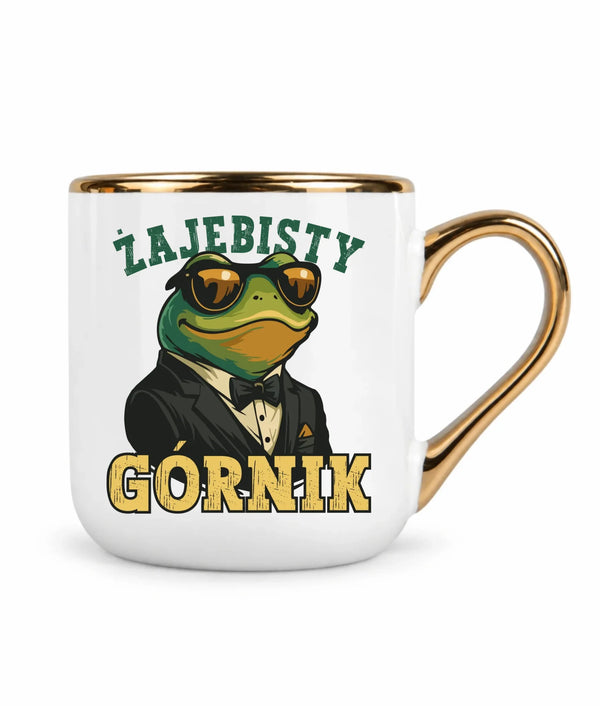 Kubek ze złotym rantem dla górnika - Żajebisty Górnik