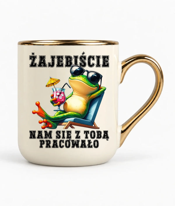 Kubek elegant na odejście z pracy - Żajebiście nam się z Tobą pracowało