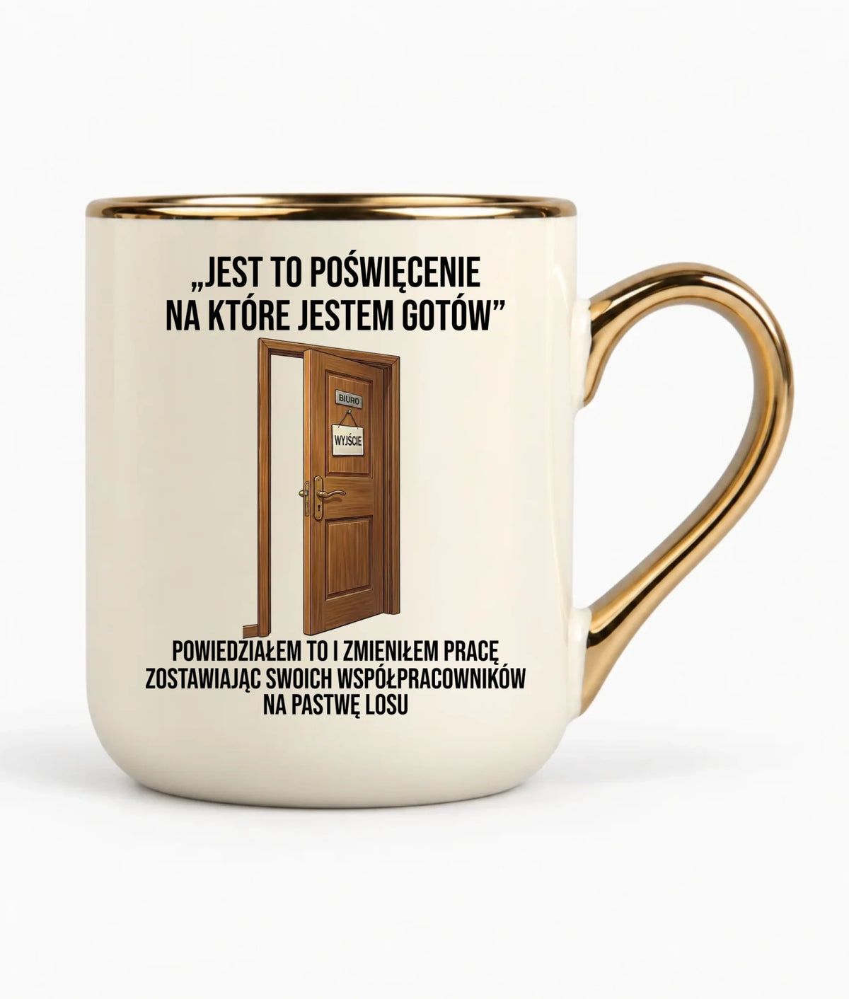 Kubek elegant na odejście z pracy dla kolegi - Poświęcenie, na które jestem gotów