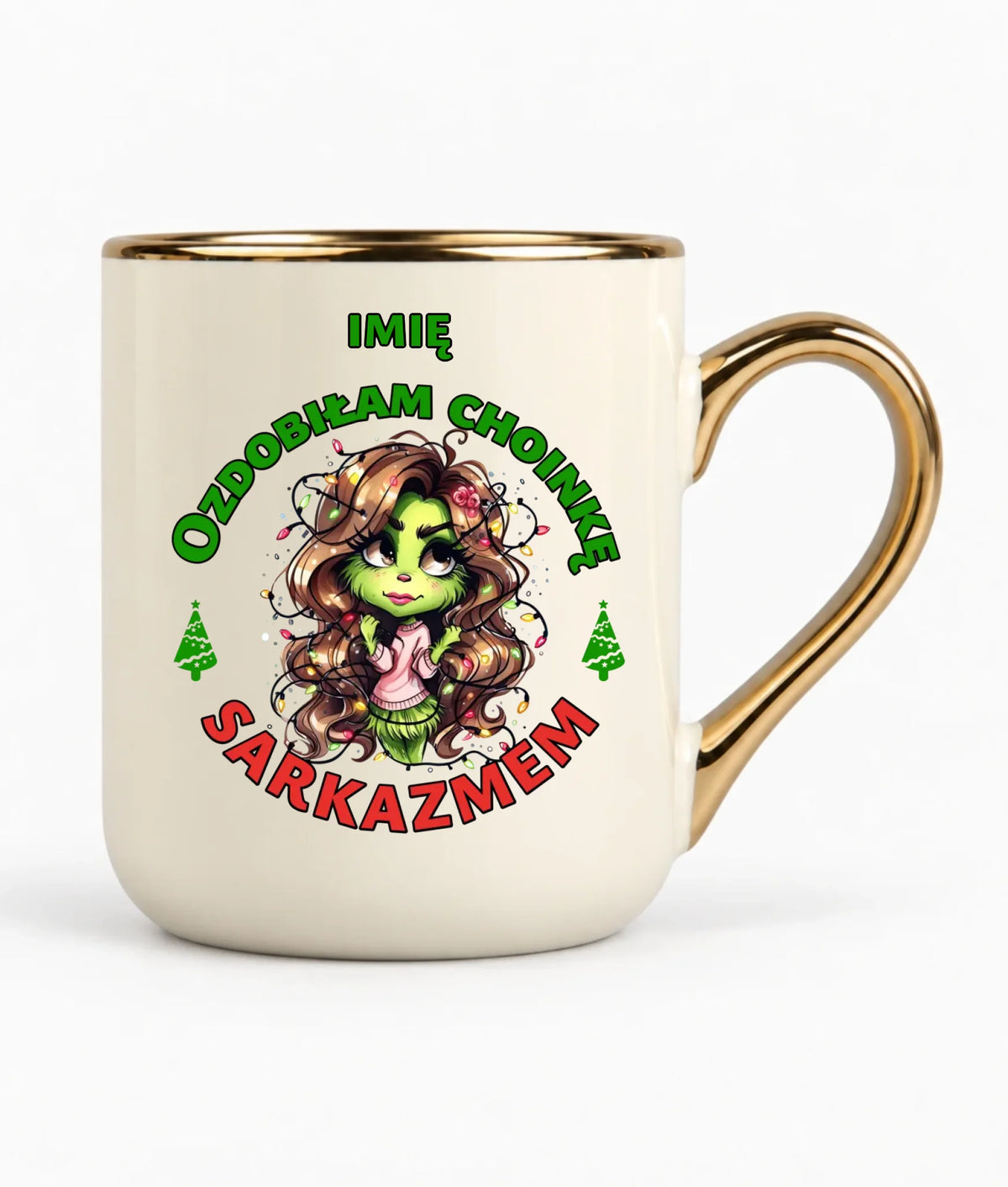 Kubek elegant świąteczny - Grinch - Ozdobiłam choinkę sarkazmem - personalizowany BN115