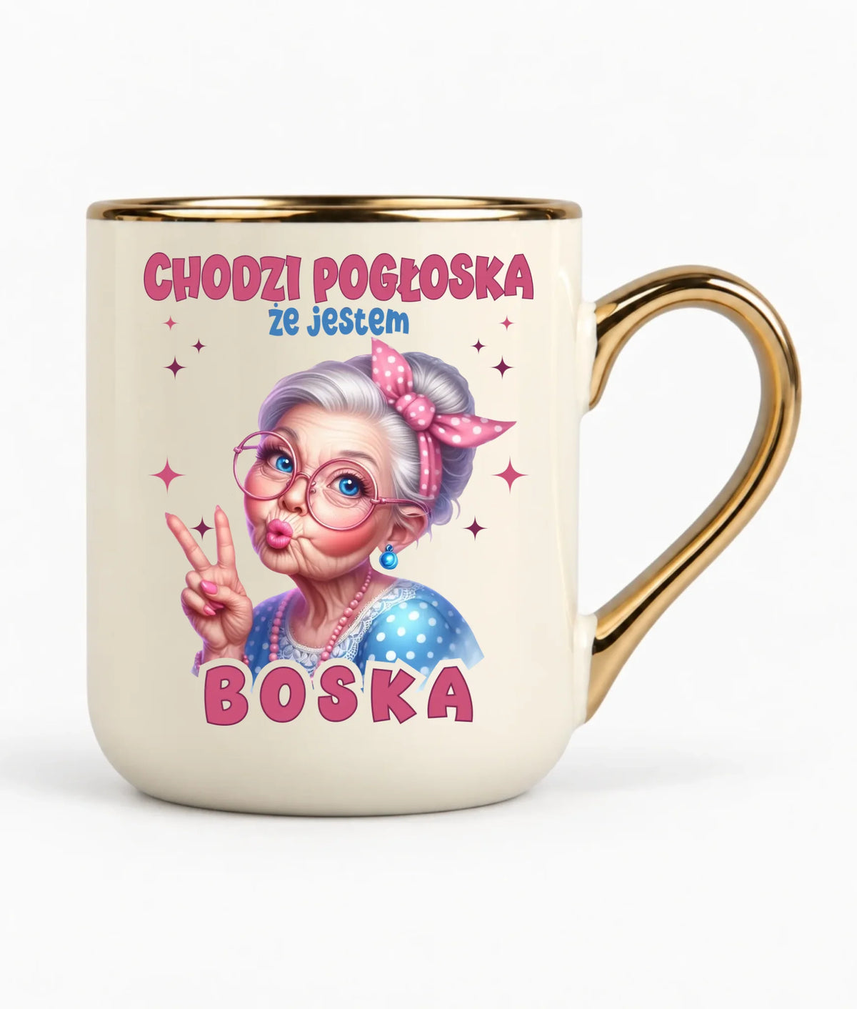 Kubek elegant dla babci - Chodzi pogłoska, że jestem boska B16