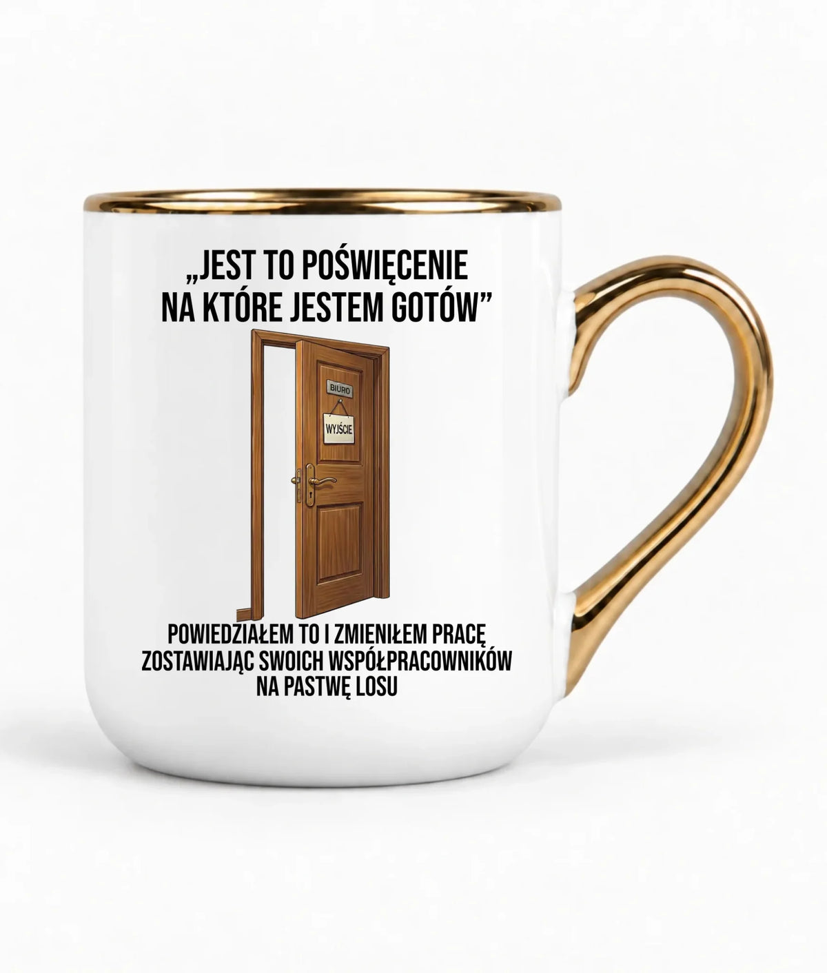 Kubek elegant na odejście z pracy dla kolegi - Poświęcenie, na które jestem gotów