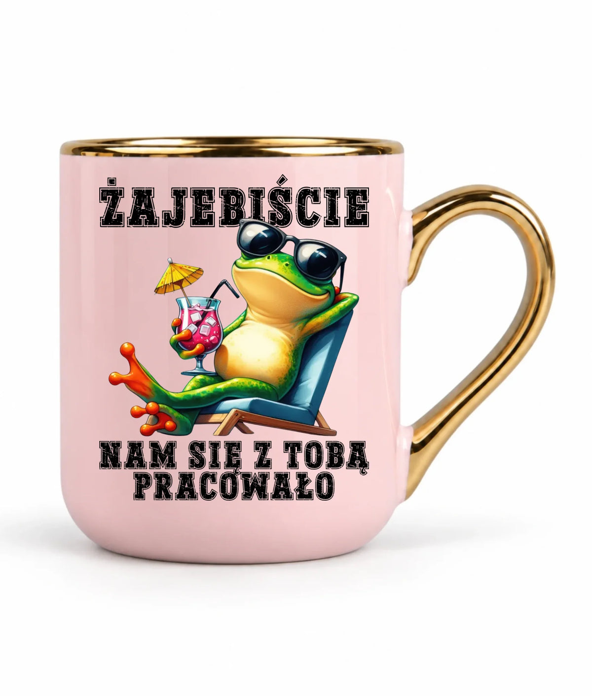 Kubek elegant na odejście z pracy - Żajebiście nam się z Tobą pracowało