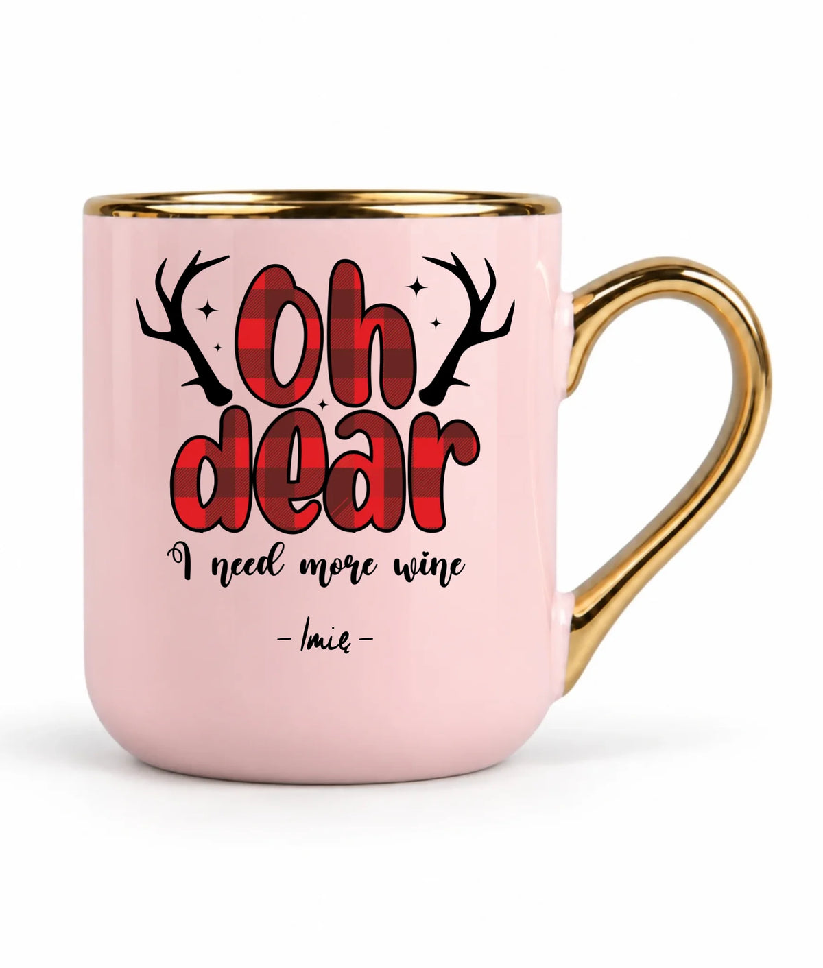 Kubek elegant świąteczny - Oh dear I need more wine - personalizowany BN63