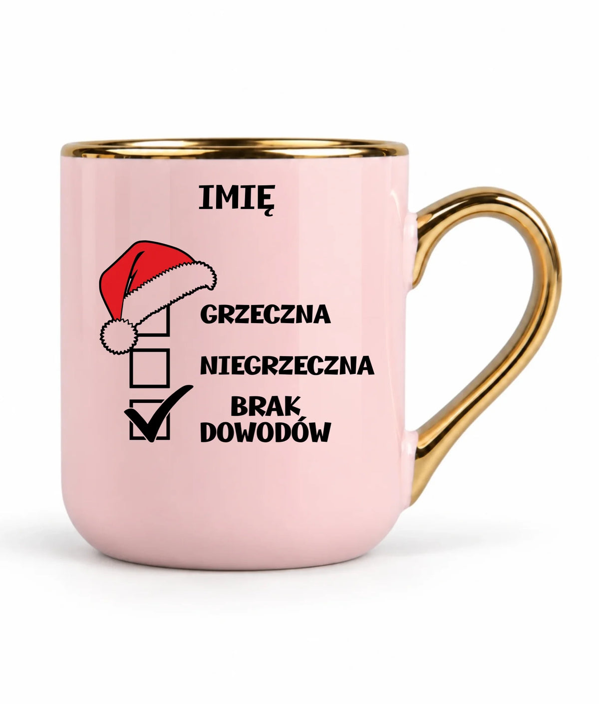 Kubek elegant świąteczny - Grzeczna niegrzeczna brak dowodów - personalizowany BN147