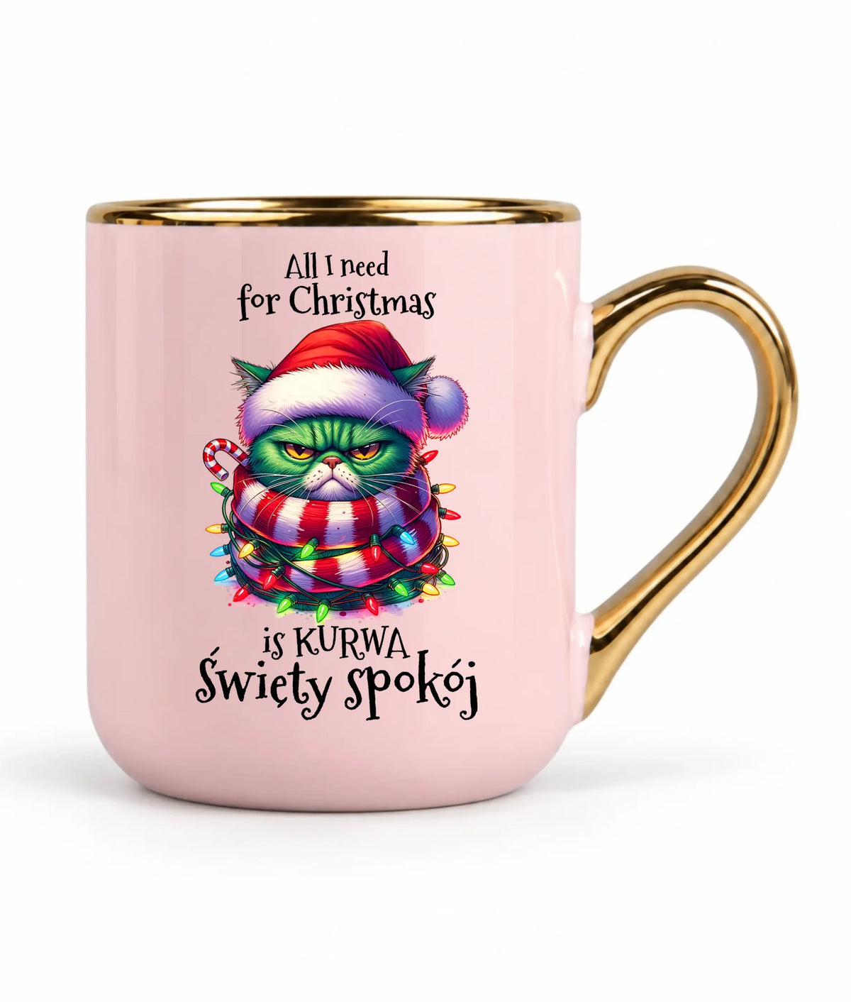 Kubek elegant świąteczny - All I need for Christmas is ku*wa święty spokój - bez cenzury BN101