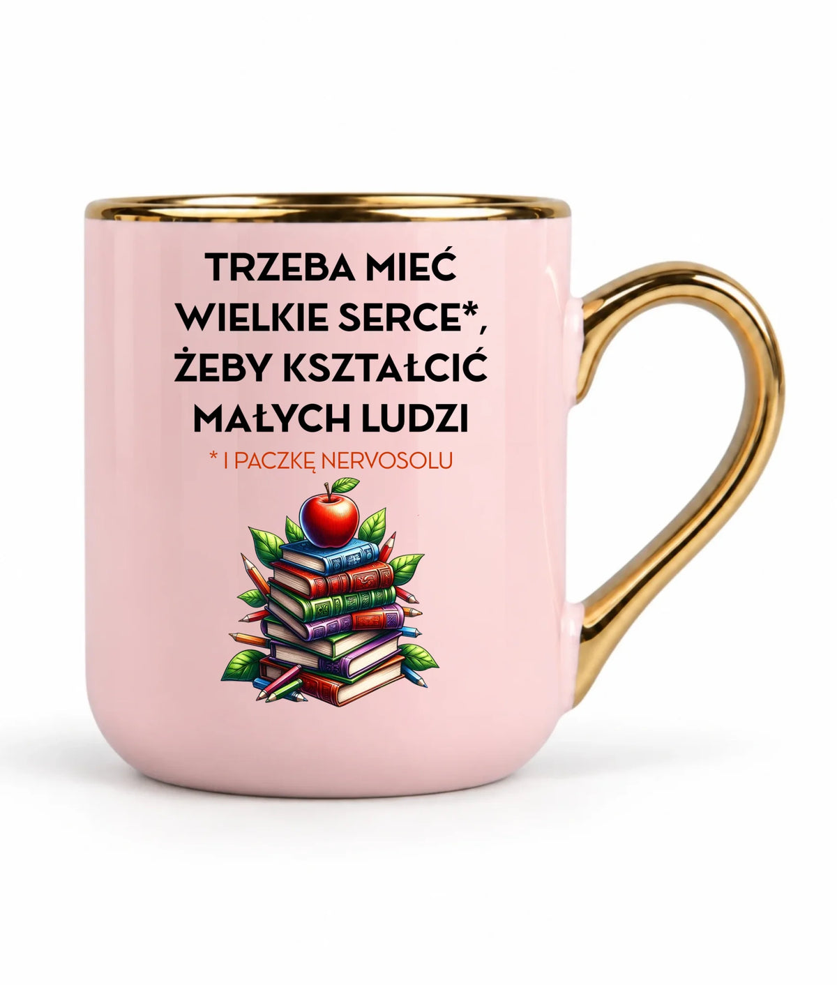 Kubek elegant dla nauczyciela - Trzeba mieć wielkie serce i paczkę nervosolu N73