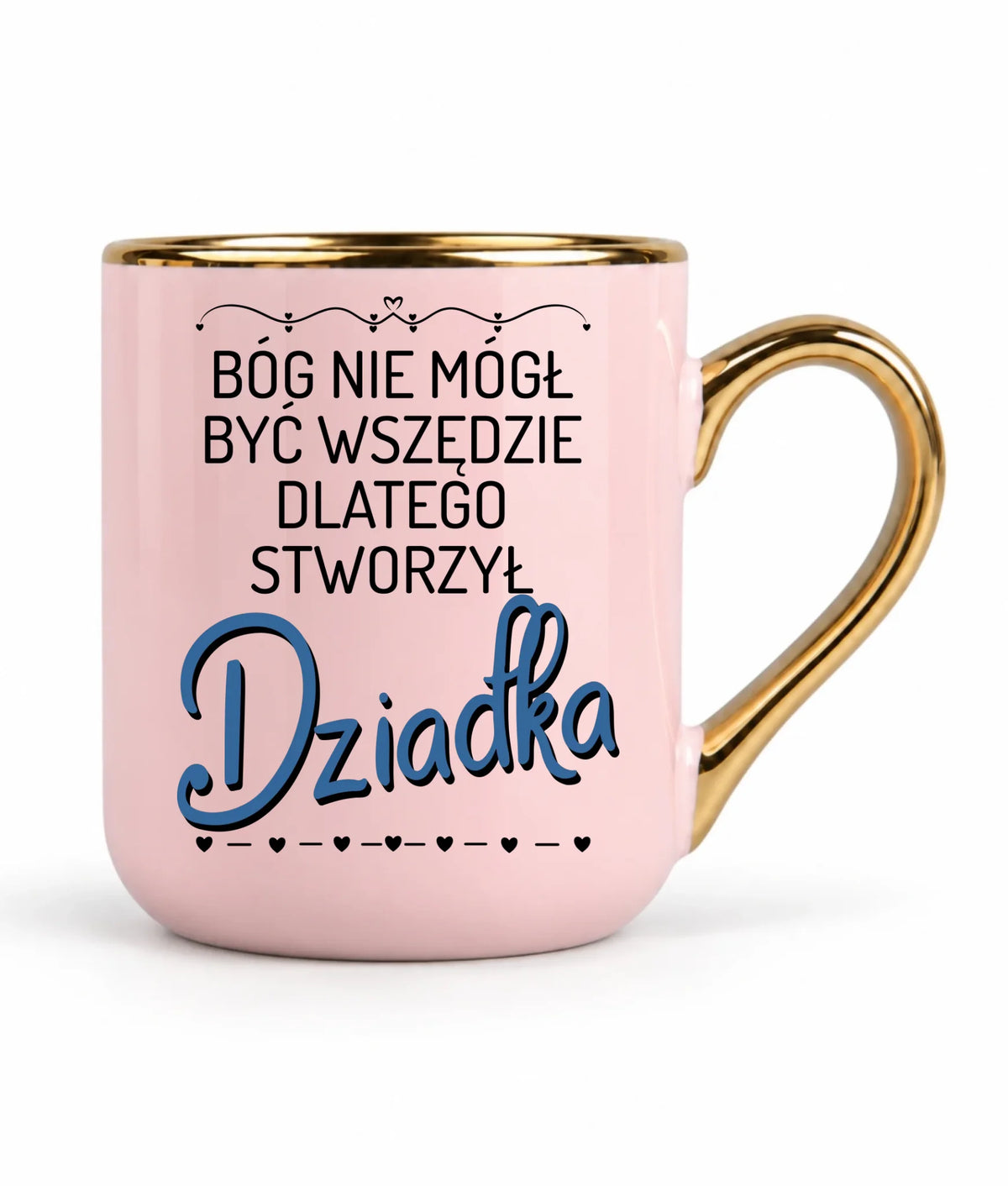 Kubek elegant dla dziadka - Bóg nie mógł być wszędzie dlatego stworzył dziadka D09