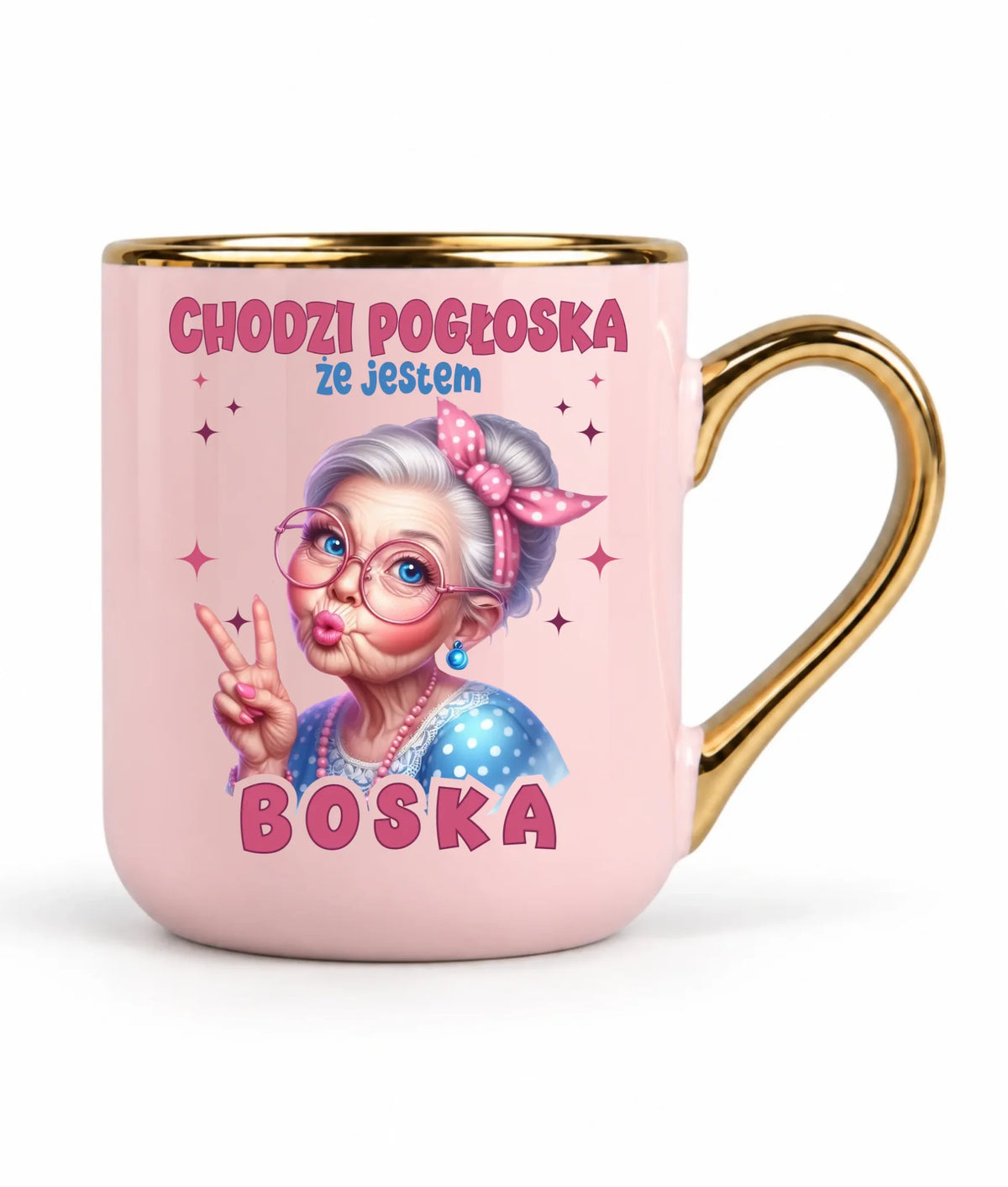 Kubek elegant dla babci - Chodzi pogłoska, że jestem boska B16