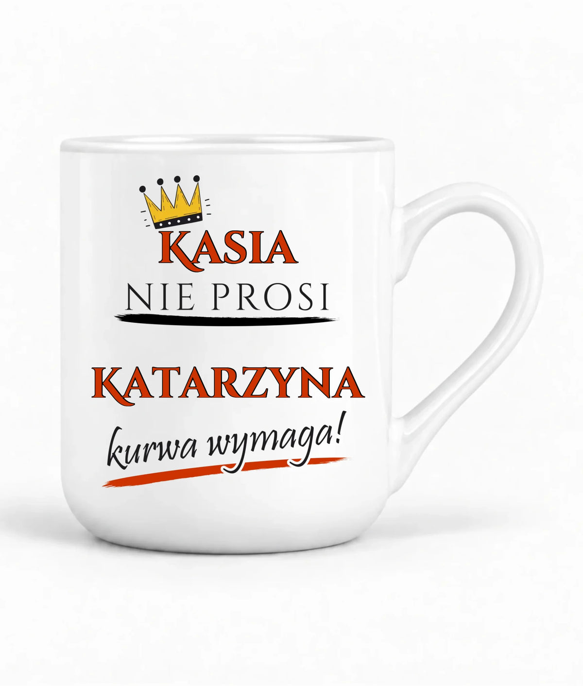 Kubek elegant - Nie prosi, ku**a wymaga - bez cenzury - personalizowany DZ18