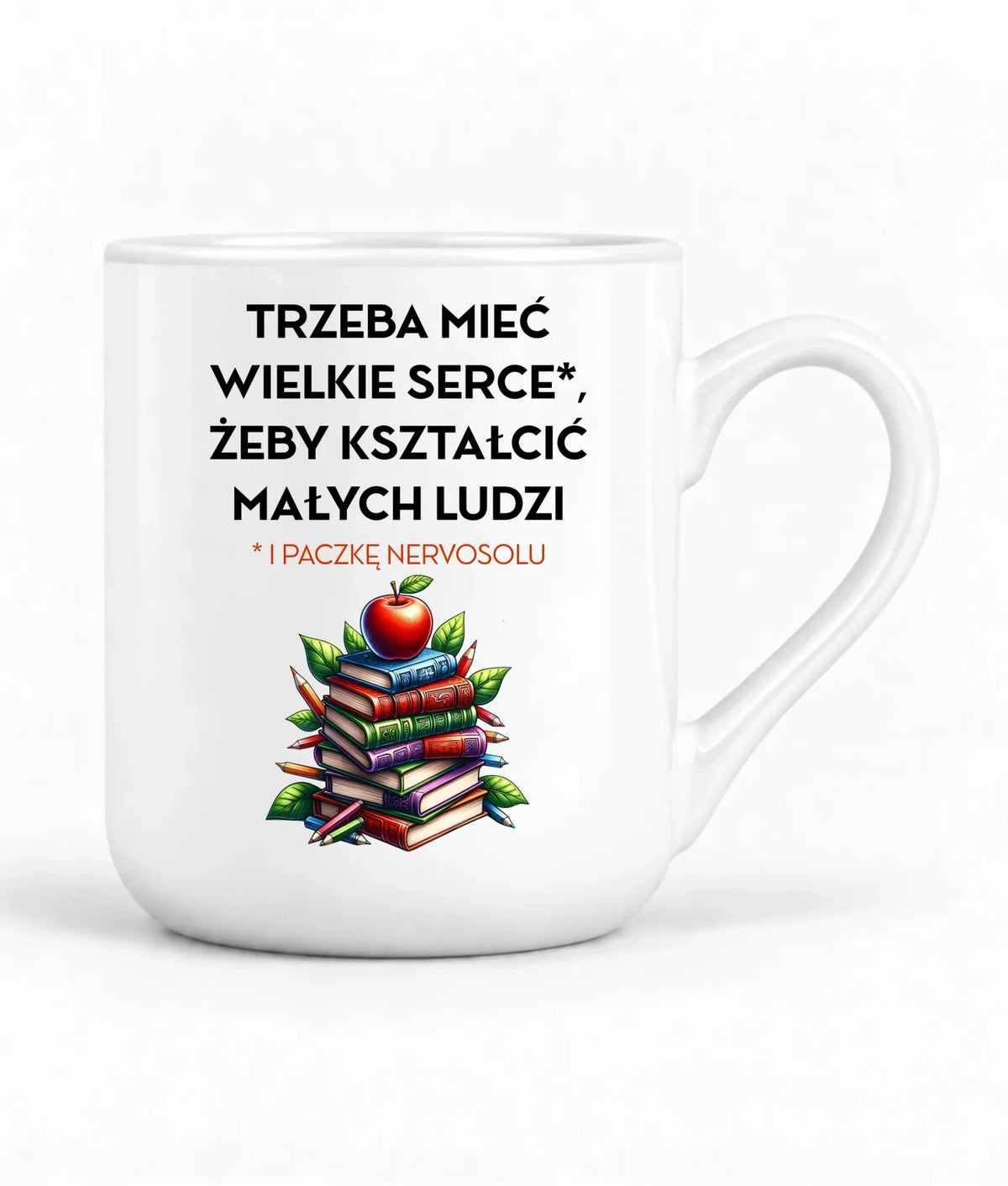 Kubek elegant dla nauczyciela - Trzeba mieć wielkie serce i paczkę nervosolu N73