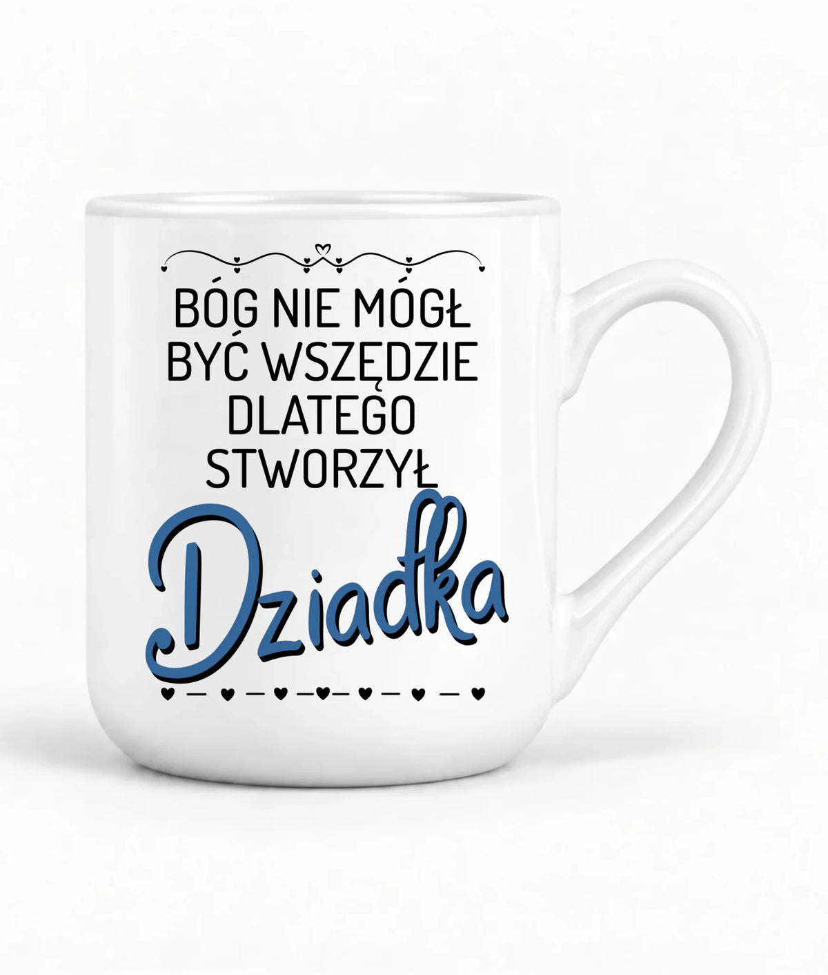 Kubek elegant dla dziadka - Bóg nie mógł być wszędzie dlatego stworzył dziadka D09