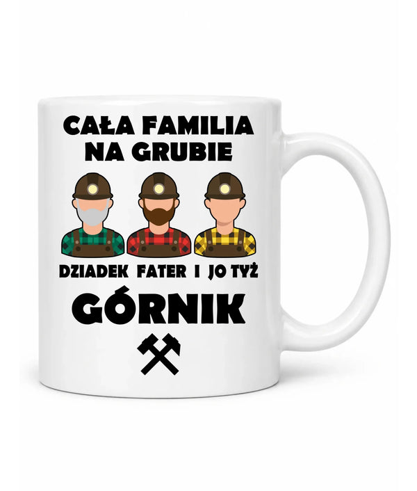 Kubek dla górnika - Cała familia na grubie