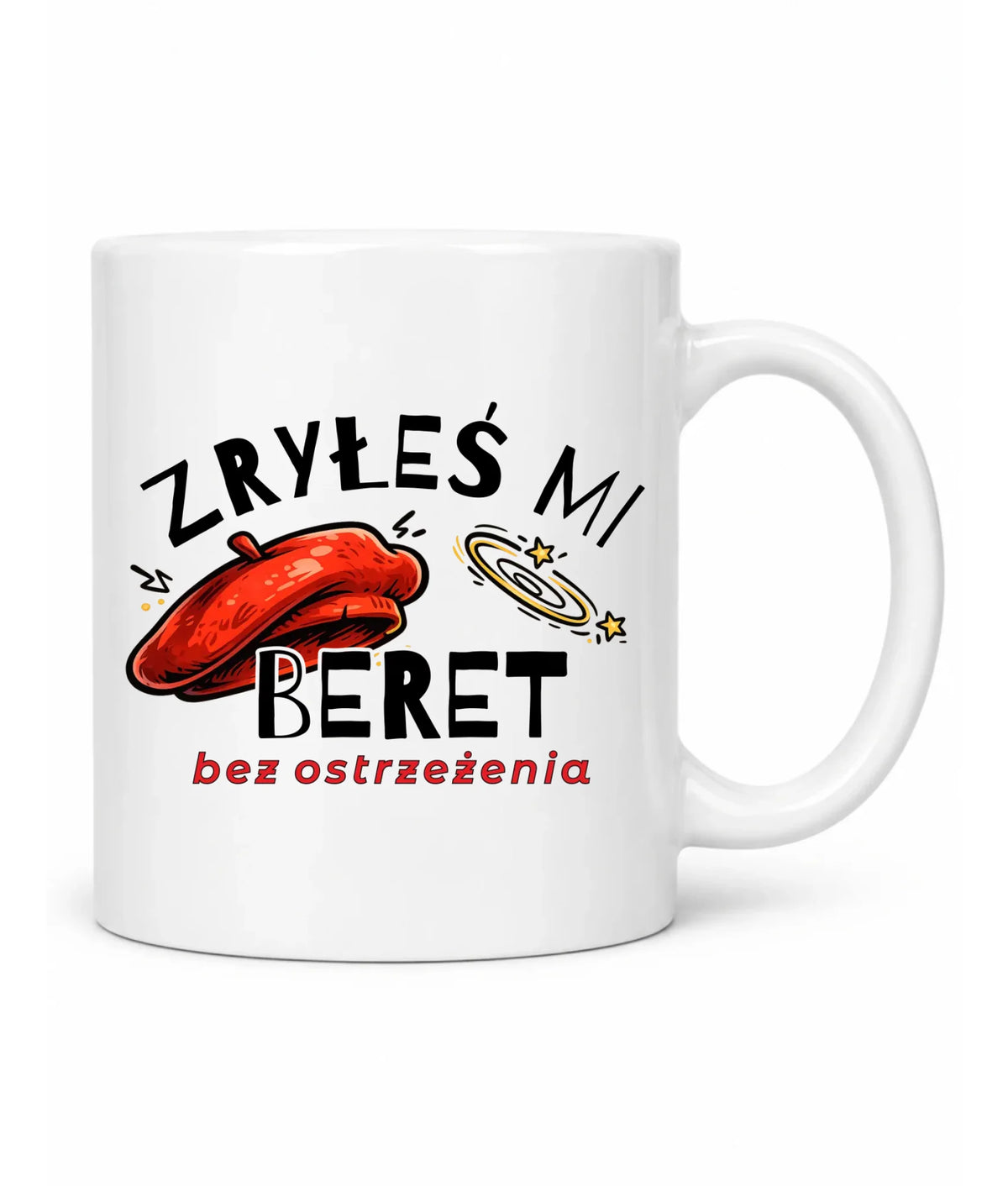 Kubek dla faceta - Zryłeś mi beret DCH34