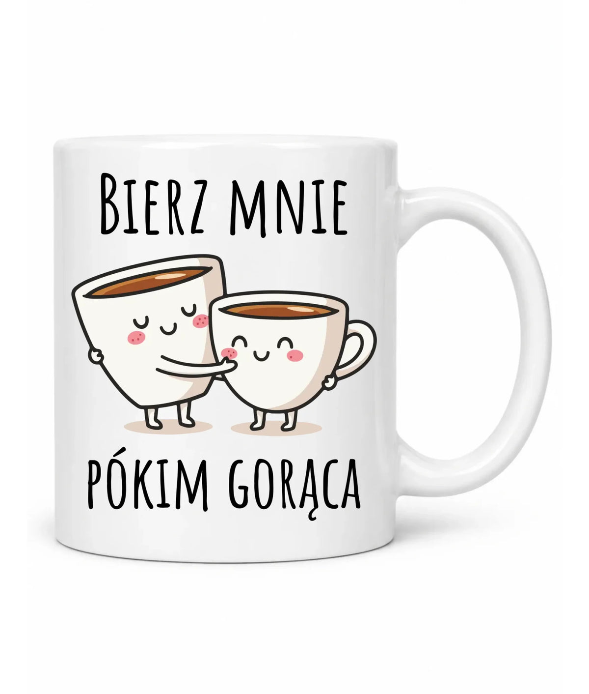 Kubek - Bierz mnie pókim gorąca W88