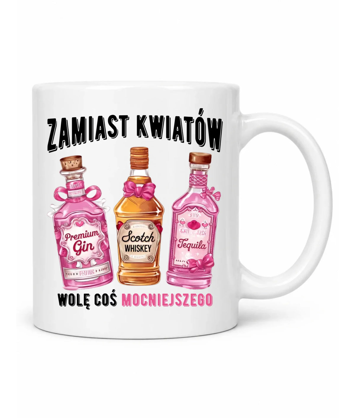 Kubek dla niej - Zamiast kwiatów wolę coś mocniejszego W42