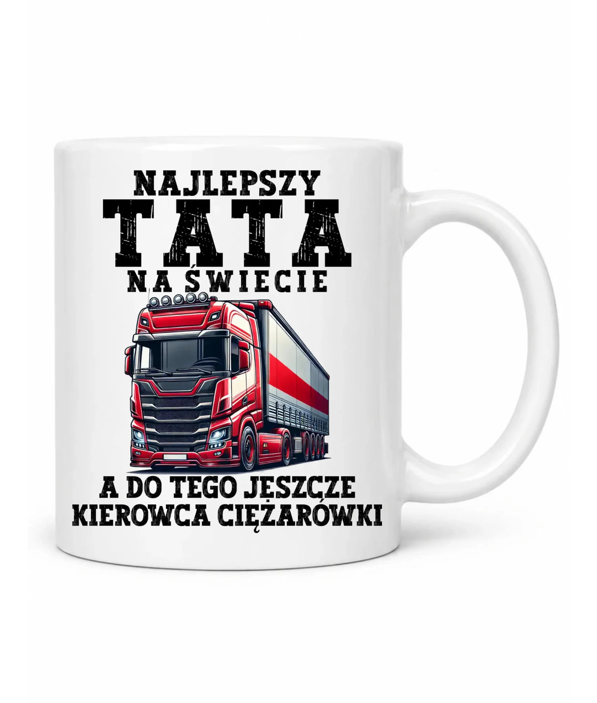Kubek dla taty - Najlepszy tata, a do tego kierowca ciężarówki DT84