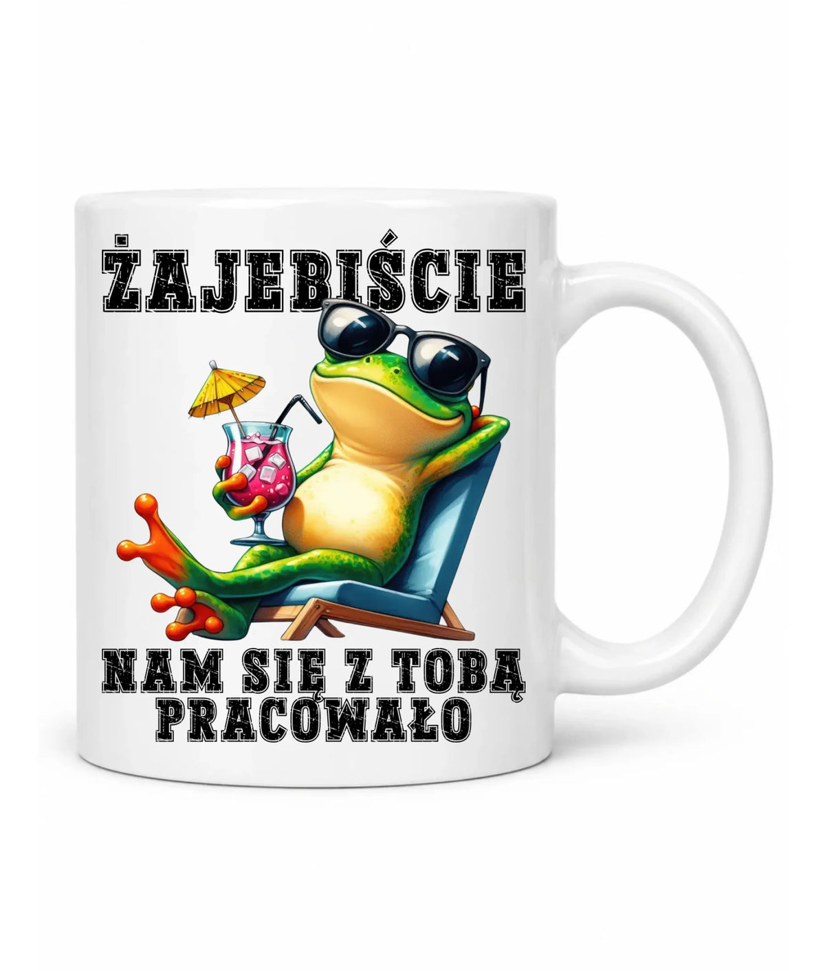 Kubek na odejście z pracy - Żajebiście nam się z Tobą pracowało