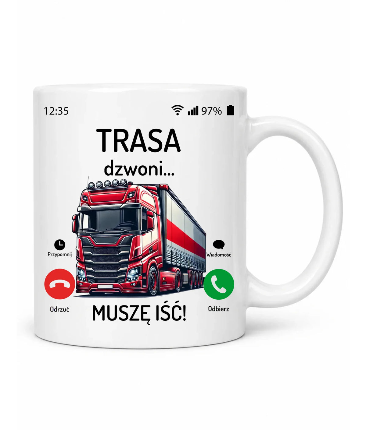 Kubek dla zawodowego kierowcy - Trasa dzwoni muszę iść ZKT03