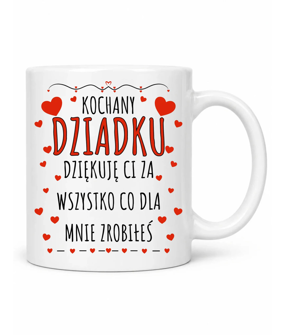 Kubek dla dziadka - Kochany Dziadku dziękuję Ci D21