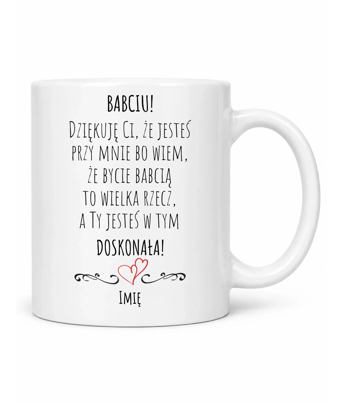 Kubek dla babci - Babciu jesteś doskonała dedykacja - personalizowany B22