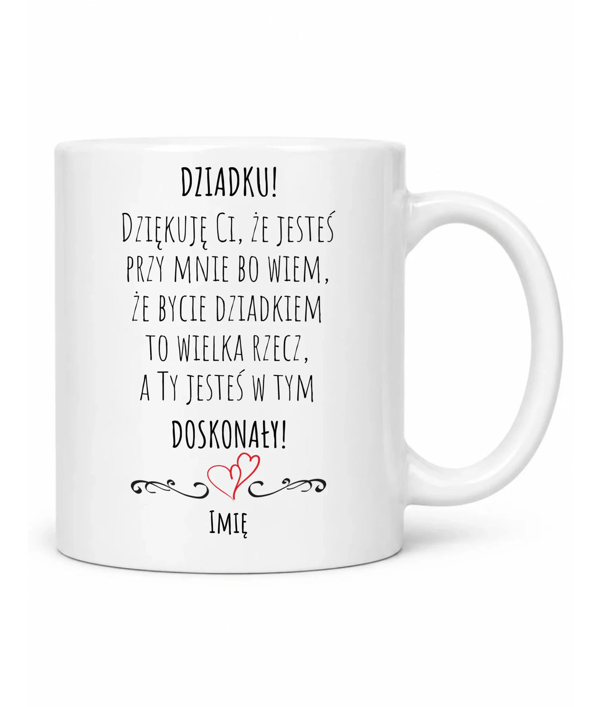 Kubek dla dziadka - Dziadku jesteś doskonały dedykacja - personalizowany D22
