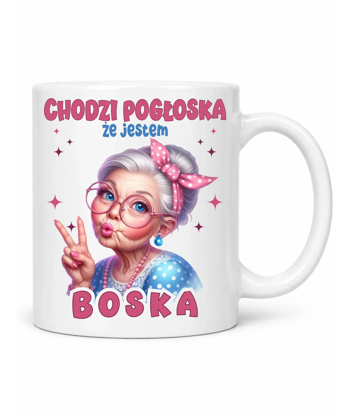 Kubek dla babci - Chodzi pogłoska, że jestem boska B16