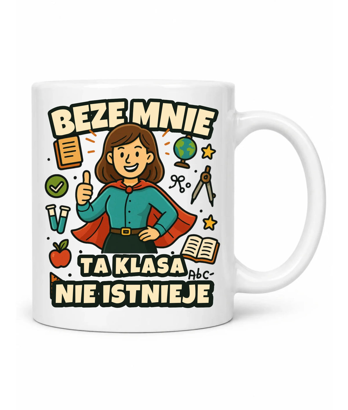 Kubek dla nauczycielki Beze mnie ta klasa nie istnieje N47