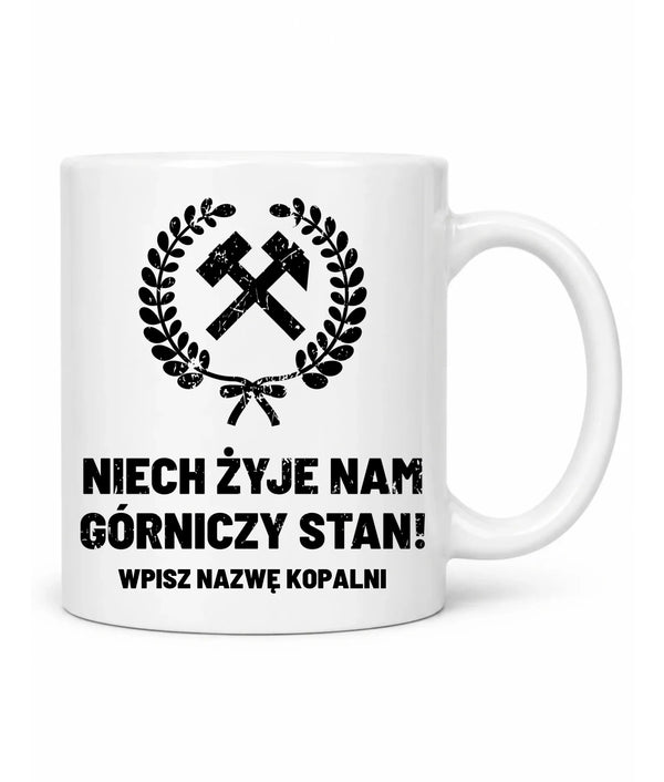 Kubek z nazwą kopalni dla górnika - Niech żyje nam górniczy stan