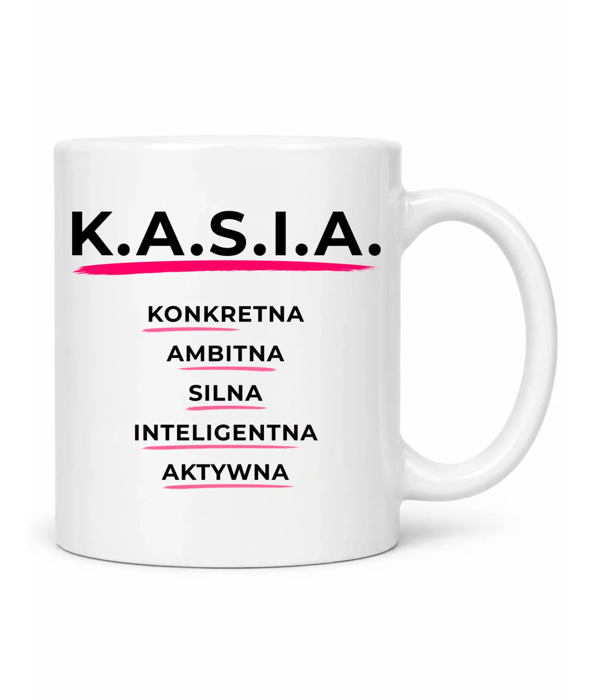 Kubek - prezent dla Kasi - Katarzyna - K.A.S.I.A. DZ17