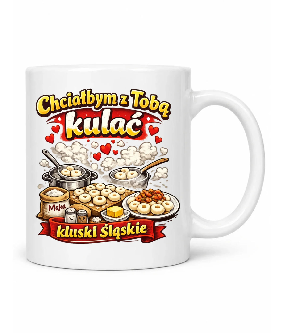 Kubek - Chciałbym z Tobą kulać kluski śląskie W90