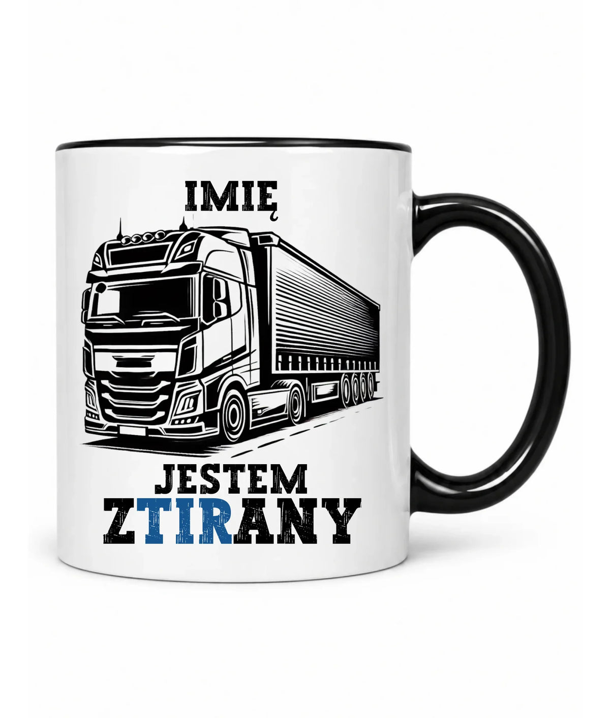 Kubek dla kierowcy ciężarówki - Jestem zTIRany - personalizowany ZKT01