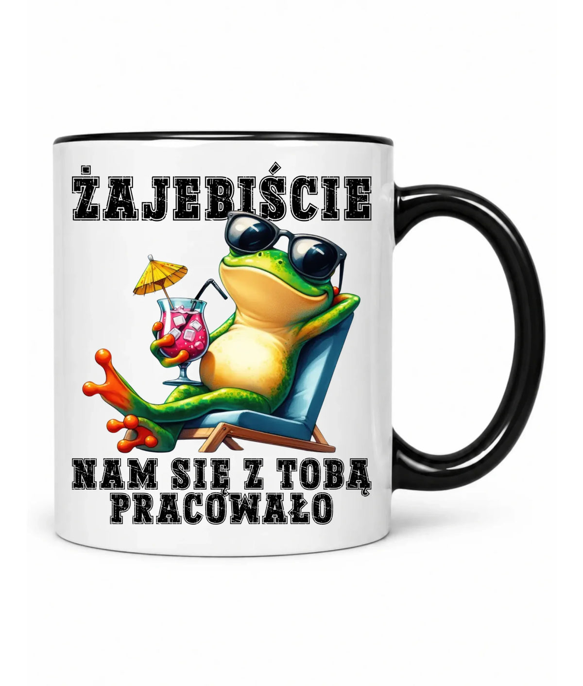 Kubek na odejście z pracy - Żajebiście nam się z Tobą pracowało