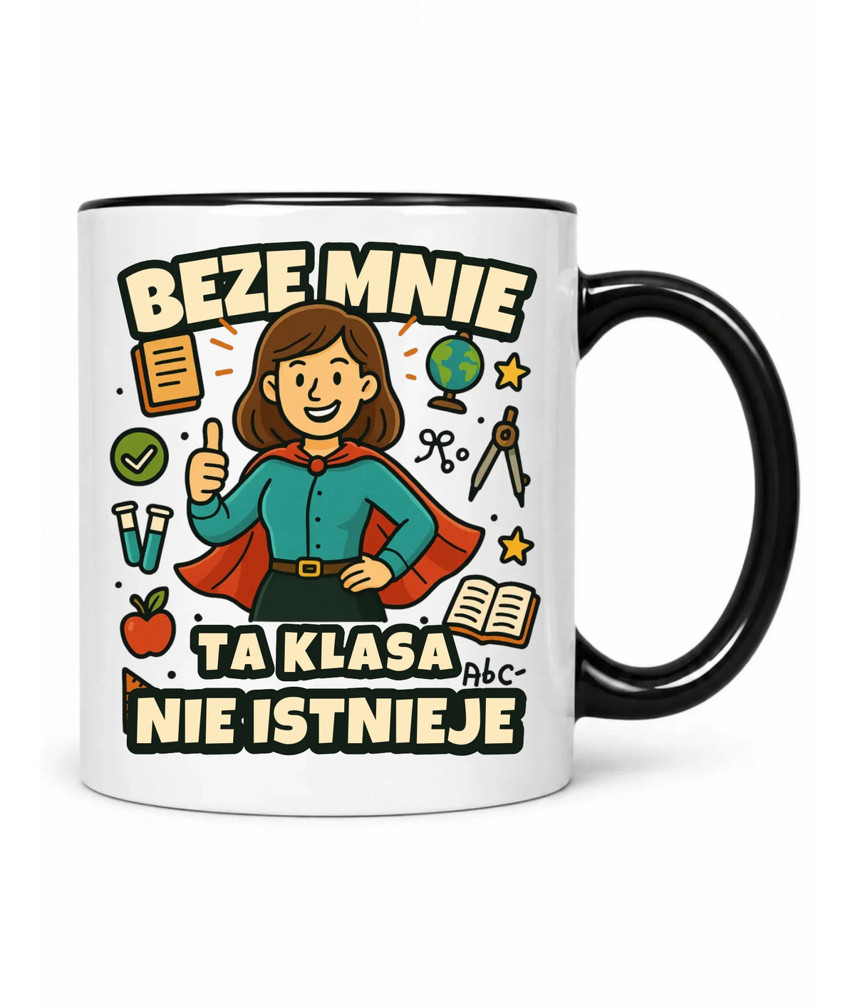 Kubek dla nauczycielki Beze mnie ta klasa nie istnieje N47