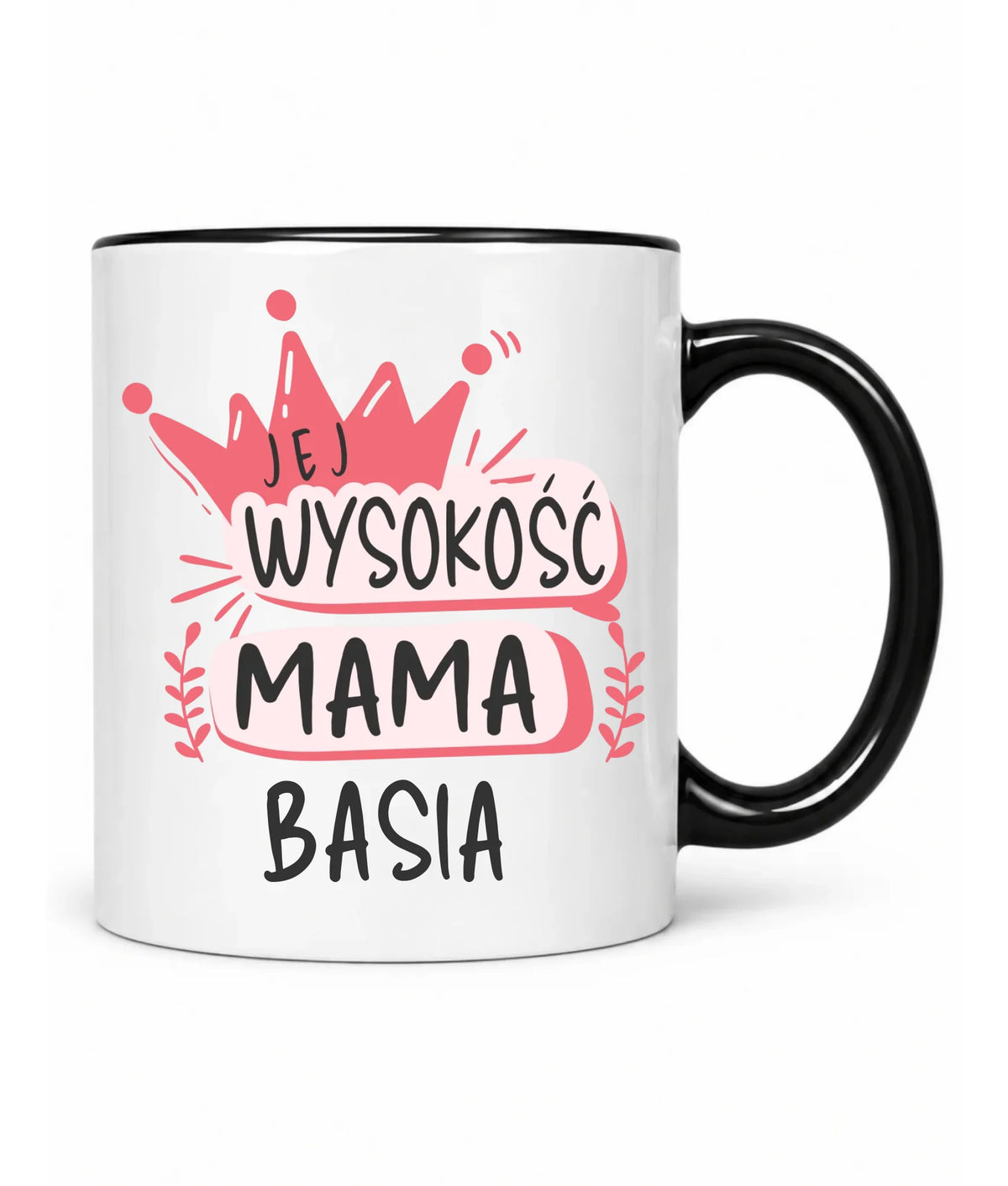 Kubek dla mamy - Jej Wysokość Mama - personalizowany DM16