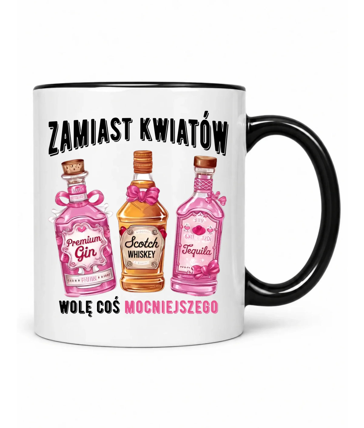 Kubek dla niej - Zamiast kwiatów wolę coś mocniejszego W42