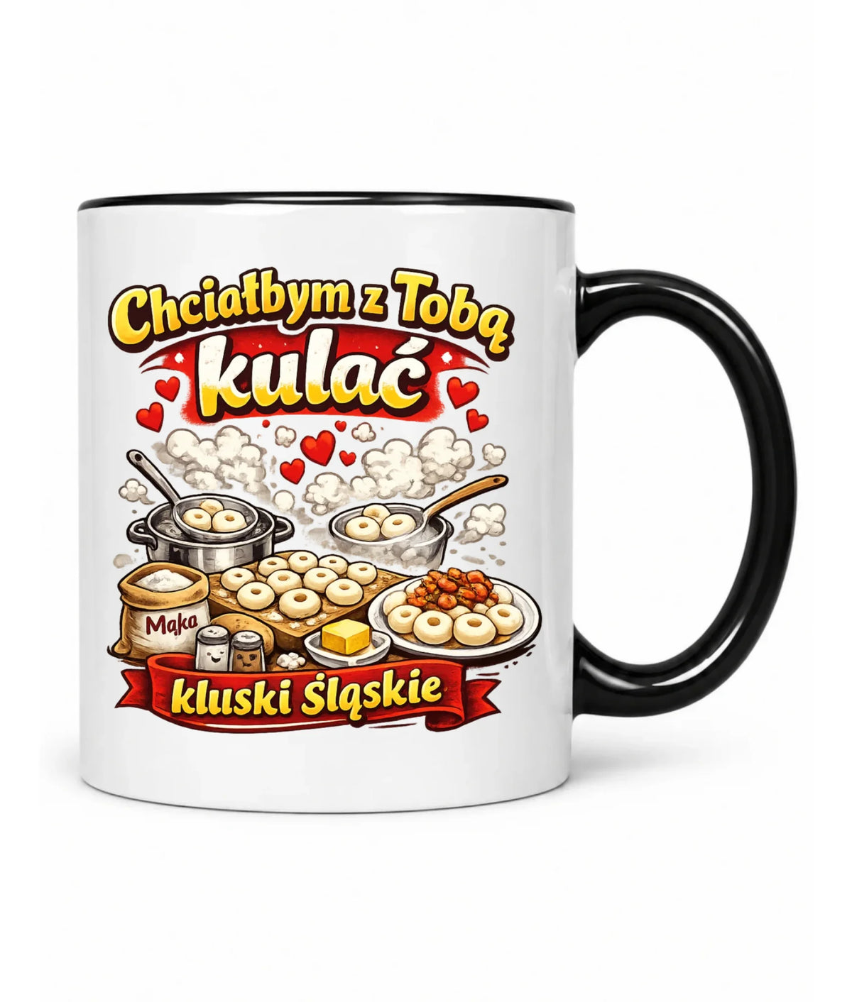 Kubek - Chciałbym z Tobą kulać kluski śląskie W90
