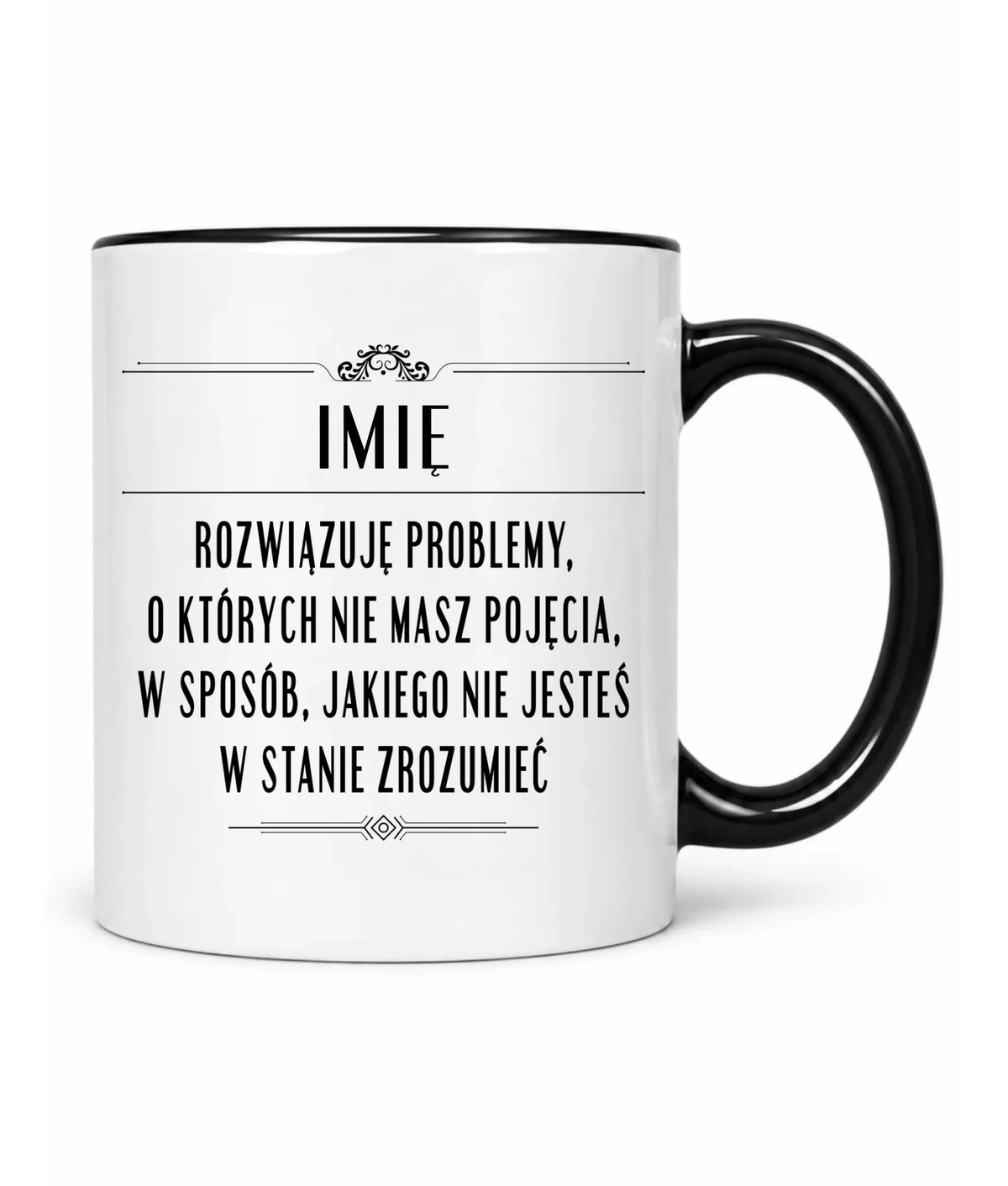 Kubek - Rozwiązuję problemy, o których nie masz pojęcia - personalizowany DZ20
