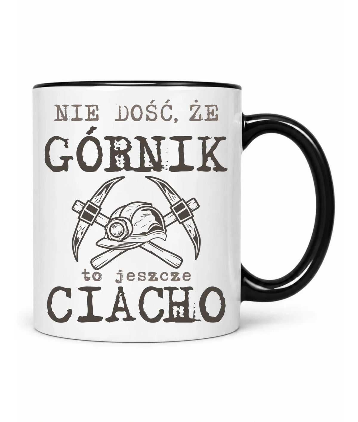 Kubek dla górnika - Nie dość, że górnik to jeszcze ciacho